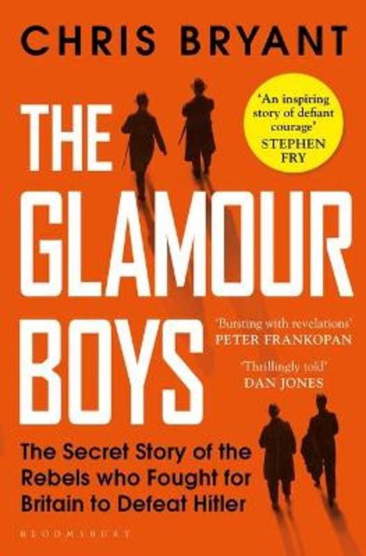 The Glamour Boys by Chris Bryant - 9781526601735