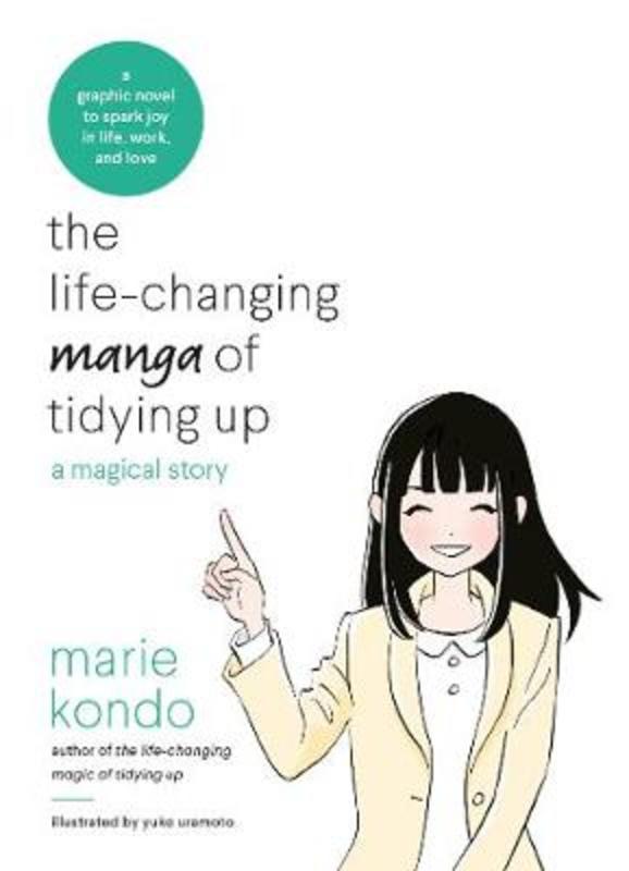 The Life-Changing Manga of Tidying Up by Marie Kondo - 9781529028355