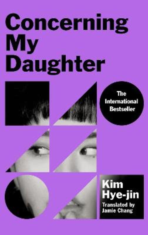 Concerning My Daughter by Kim Hye-jin - 9781529057676
