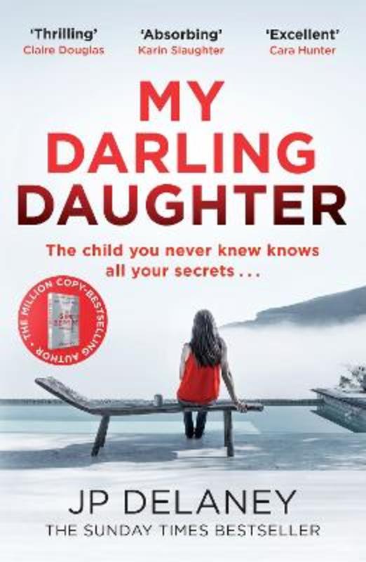 My Darling Daughter by JP Delaney - 9781529423327