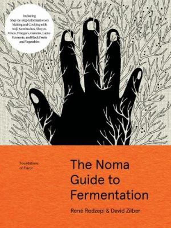 The Noma Guide to Fermentation by David Zilber - 9781579657185