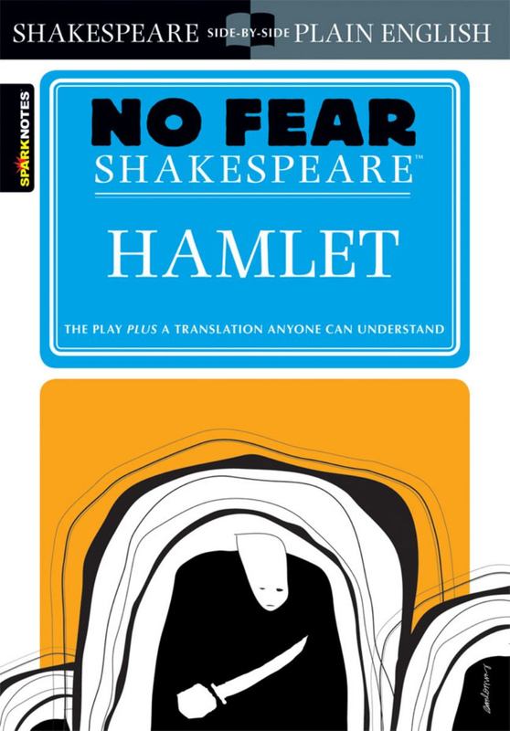 Hamlet (No Fear Shakespeare) : Volume 3 by SparkNotes - 9781586638443