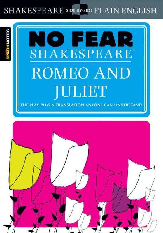 Romeo and Juliet (No Fear Shakespeare) by SparkNotes - 9781586638450