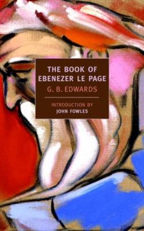 The Book Of Ebenezer Le Page by G. B. Edwards - 9781590172339