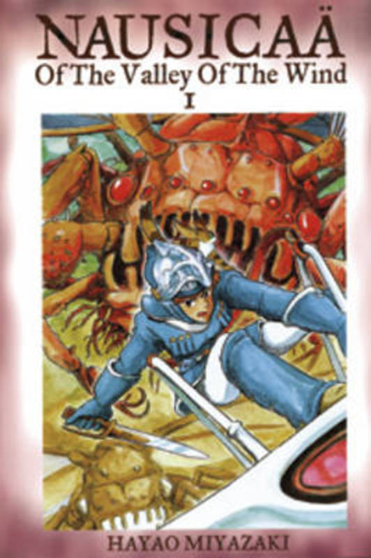 Nausicaa of the Valley of the Wind, Vol. 1 by Hayao Miyazaki - 9781591164081