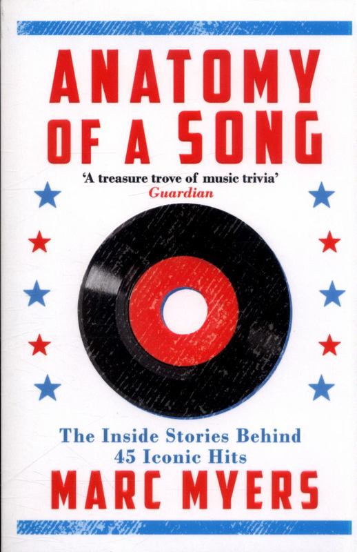 Anatomy of a Song by Marc Myers - 9781611855258