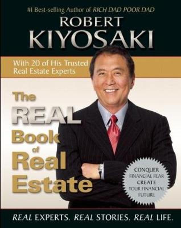 The Real Book of Real Estate by Robert T. Kiyosaki - 9781612680798