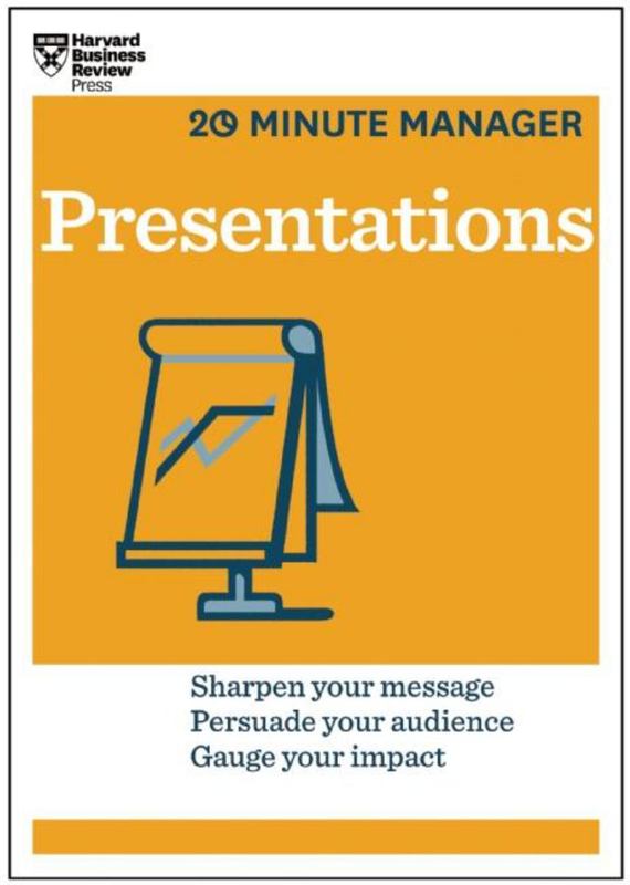 Presentations (HBR 20-Minute Manager Series) by Harvard Business Review - 9781625270863