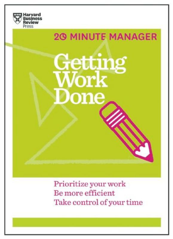 Getting Work Done (HBR 20-Minute Manager Series) from Harvard Business Review - Harry Hartog gift idea