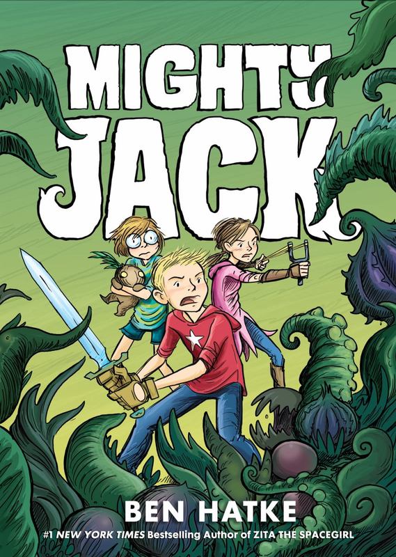 Mighty Jack by Ben Hatke - 9781626722644