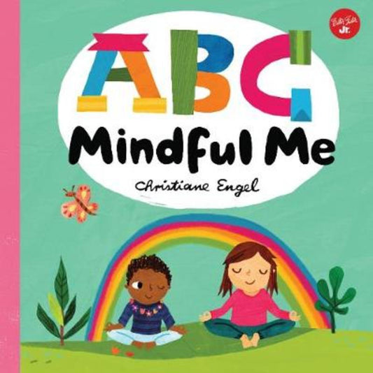 ABC for Me: ABC Mindful Me : Volume 4