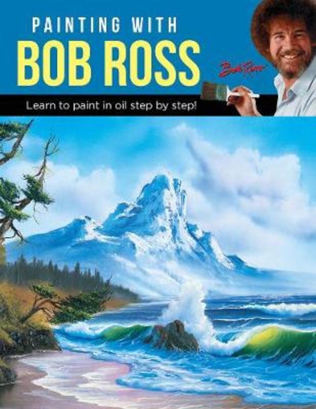Painting with Bob Ross by Bob Ross Inc - 9781633226524