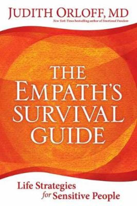 Empath's Survival Guide,The by Judith Orloff - 9781683642114