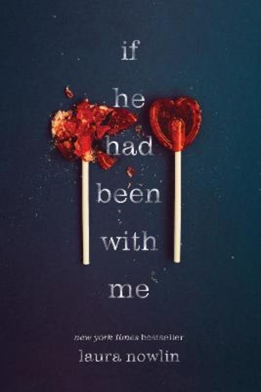 If He Had Been with Me by Laura Nowlin - 9781728205489