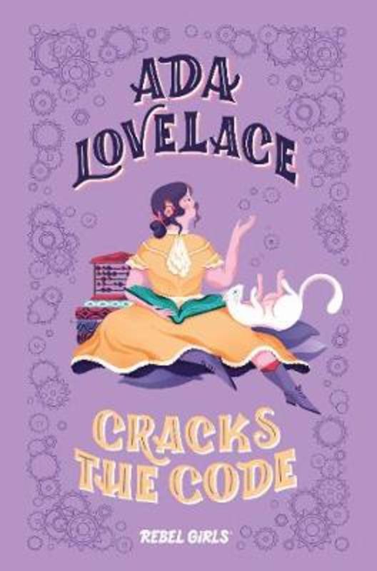 Ada Lovelace Cracks the Code by Rebel Girls - 9781733176187