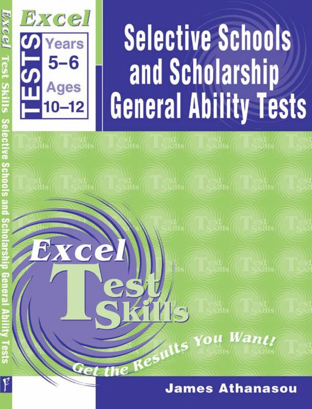 Excel Selective Schools & Scholarship General Ability Tests by James A. Athanasou - 9781740200158