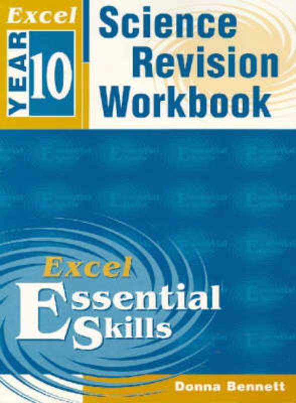 Excel Year 10 Science Revision Workbook by Donna Bennett - 9781740200813