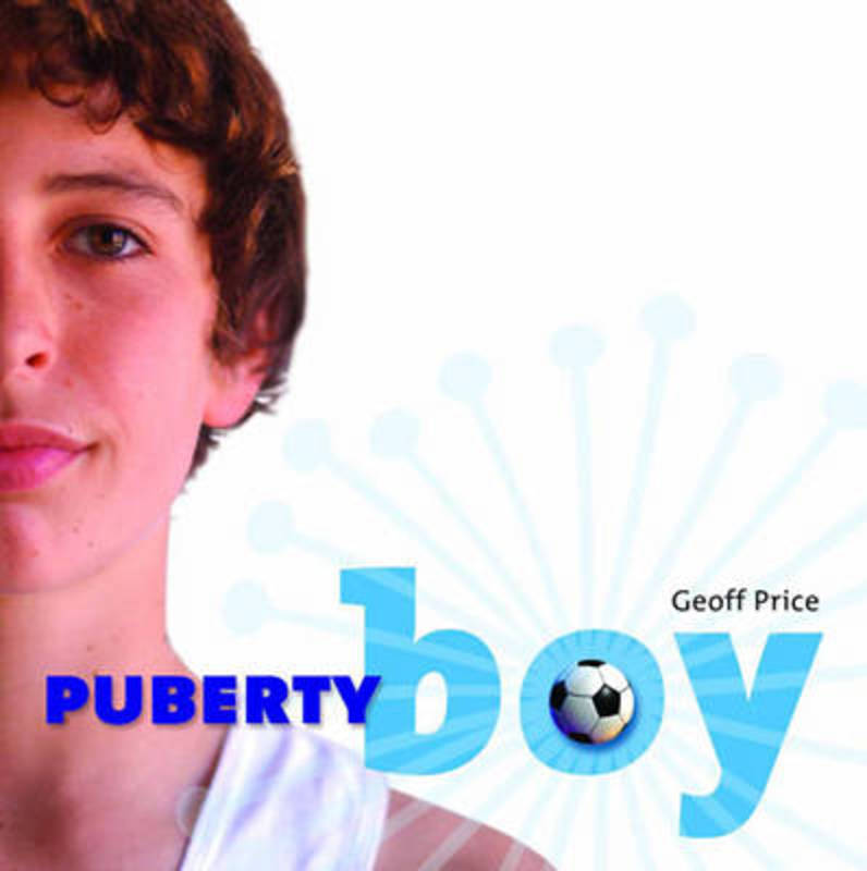 Puberty Boy by Geoff Price - 9781741145632