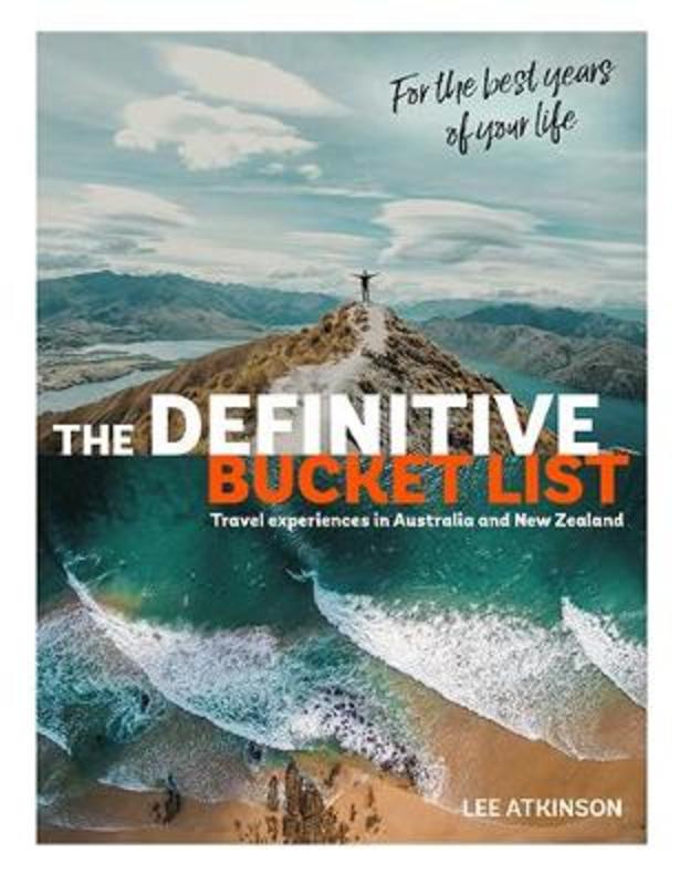 The Definitive Bucket List by Lee Atkinson - 9781741175745