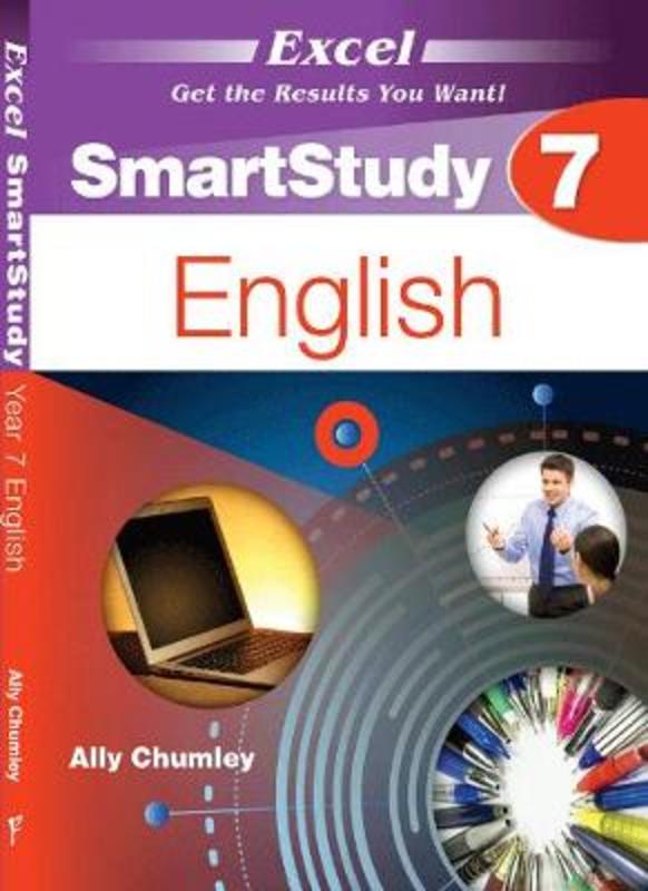 Excel Smartstudy - English Year 7 by Ally Chumley - 9781741256024