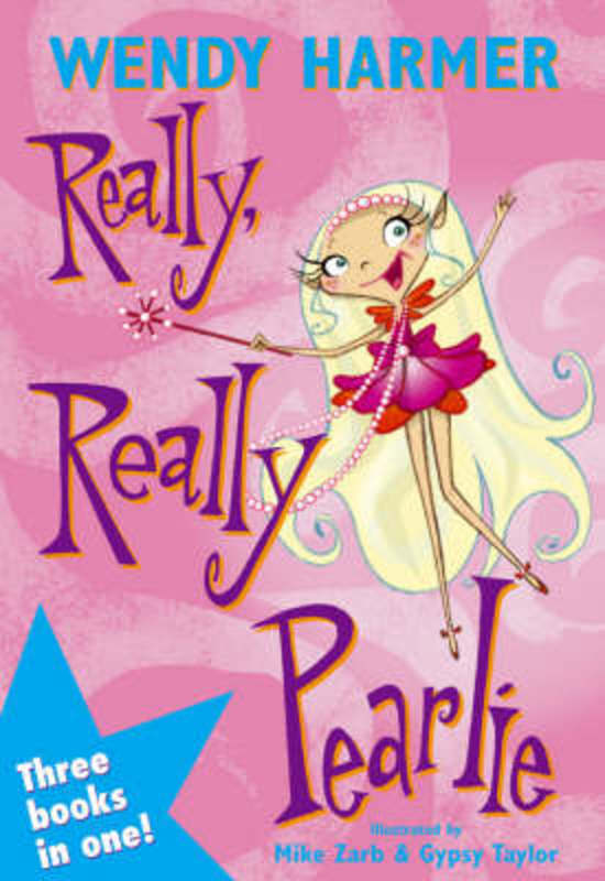 Really, Really Pearlie by Wendy Harmer - 9781741662351