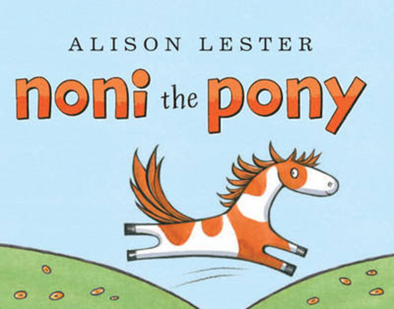 Noni the Pony by Alison Lester - 9781741758887