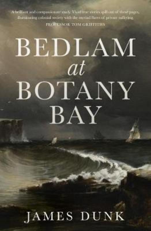 Bedlam at Botany Bay