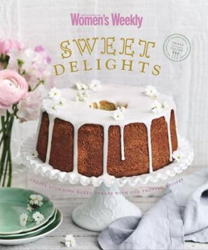Sweet Delights by The Australian Women's Weekly - 9781742459950