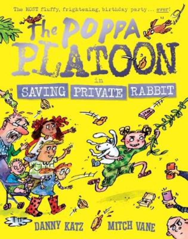 The Poppa Platoon in Saving Private Rabbit by Danny Katz - 9781742769257