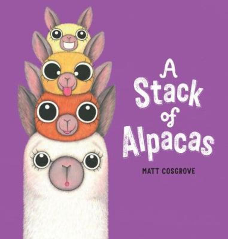A Stack of Alpacas by Matt Cosgrove - 9781742998848