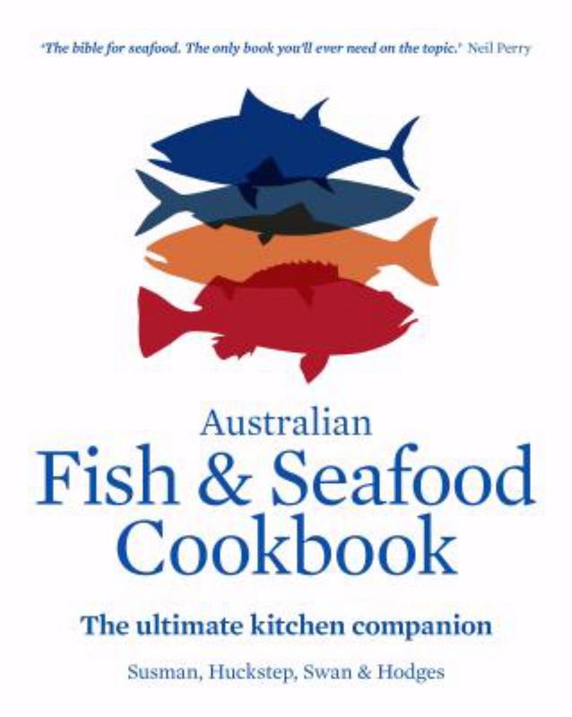 Australian Fish and Seafood Cookbook from Anthony Huckstep - Harry Hartog gift idea