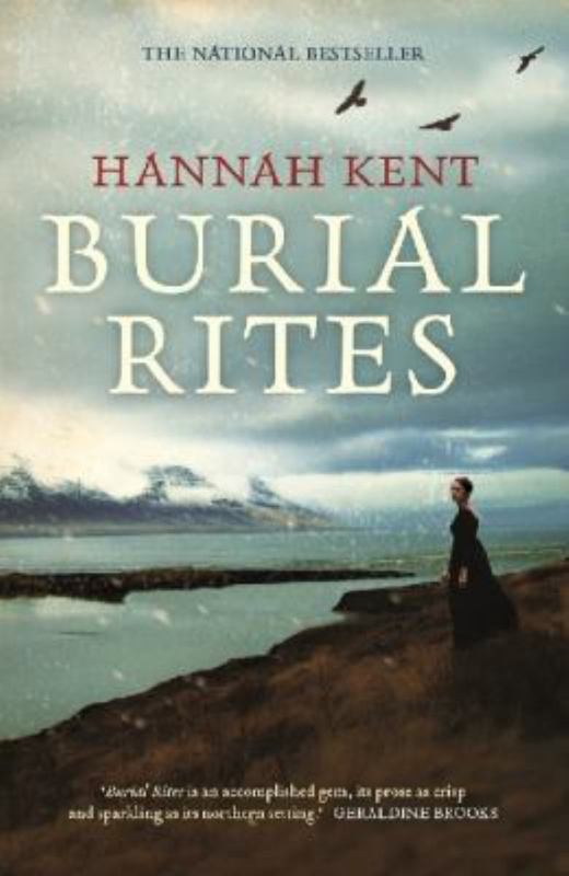Burial Rites by Hannah Kent - 9781743516966