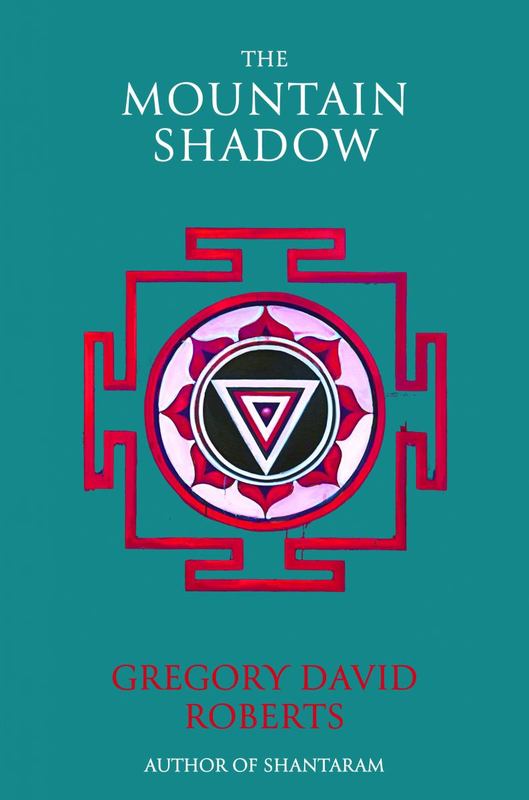 The Mountain Shadow by Gregory David Roberts - 9781743547397