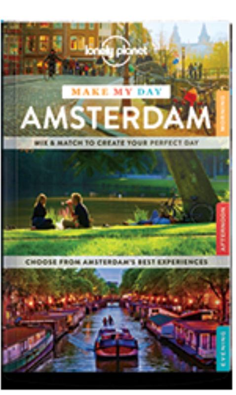 Lonely Planet Make My Day Amsterdam by Lonely Planet - 9781743609378