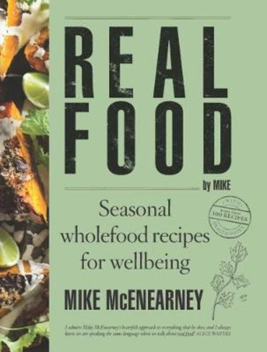 Real Food by Mike by Mike McEnearney - 9781743792629