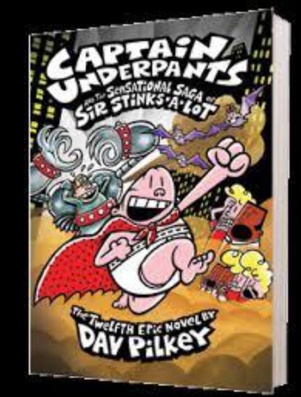 Captain Underpants and the Sensational Saga of Sir Stinks-A-Lot (Captain Underpants #12) by Dav Pilkey - 9781760277048