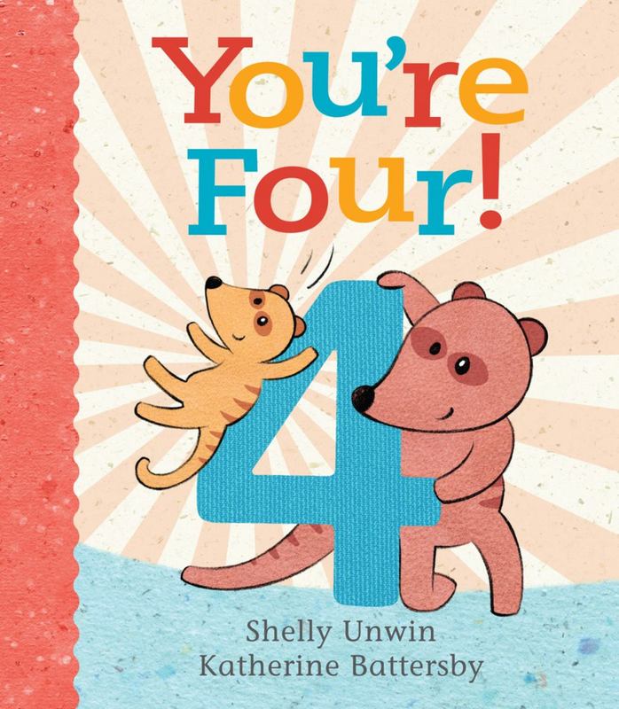 You're Four! by Shelly Unwin - 9781760291303