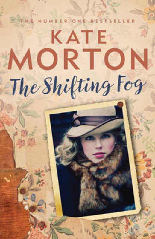 The Shifting Fog by Kate Morton - 9781760291594