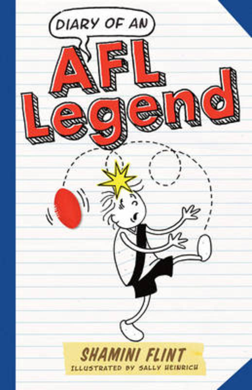 Diary of an AFL Legend by Shamini Flint - 9781760295141