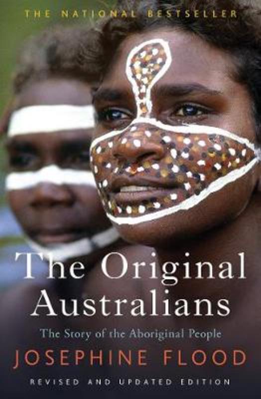 The Original Australians by Josephine Flood - 9781760527075