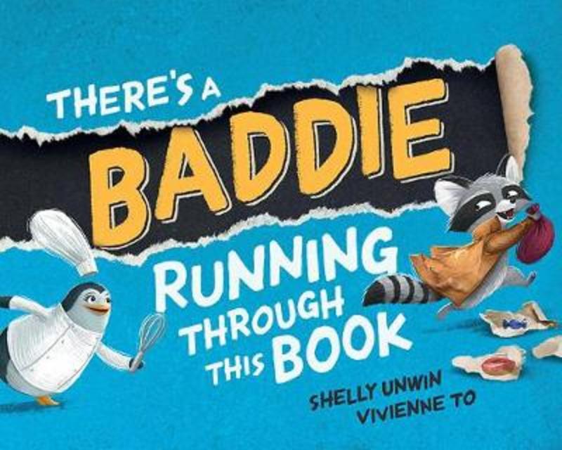 There's a Baddie Running Through this Book by Shelly Unwin - 9781760630614