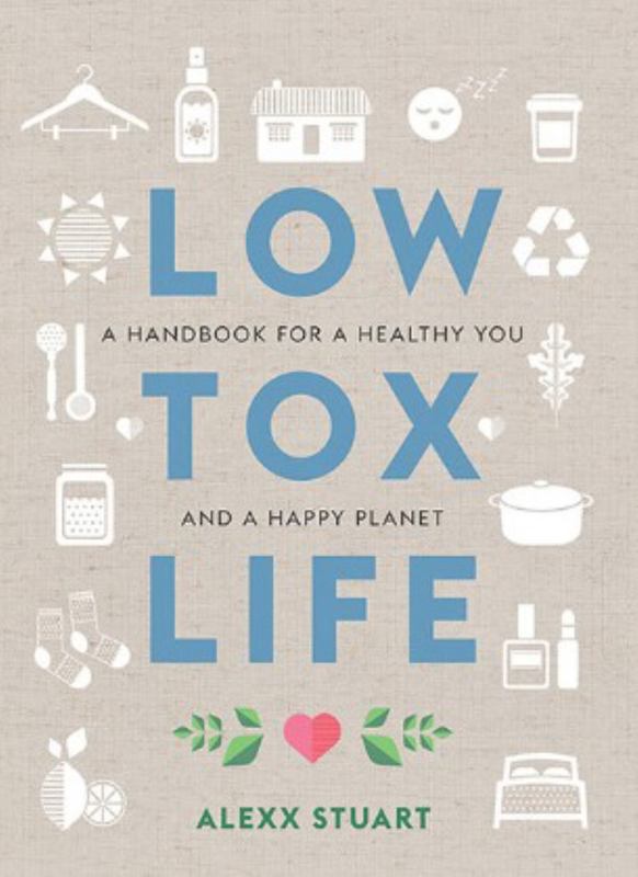 Low Tox Life by Alexx Stuart - 9781760631925
