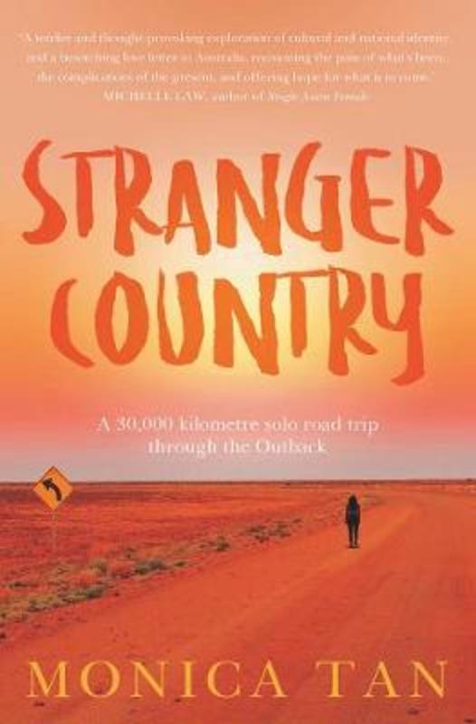 Stranger Country by Monica Tan - 9781760632212