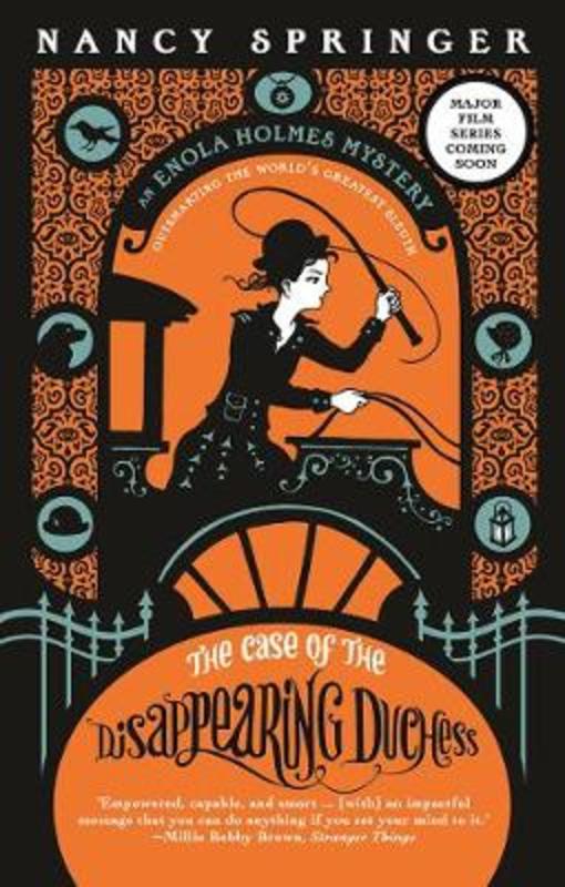 The Case of the Disappearing Duchess: Enola Holmes 6 by Nancy Springer - 9781760637439