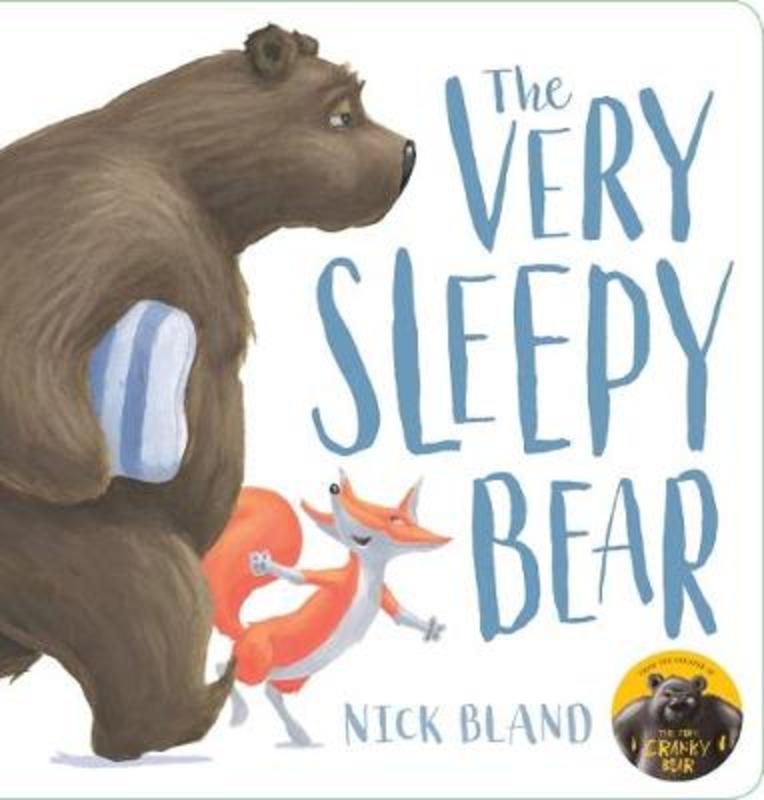 The Very Sleepy Bear by Nick Bland - 9781760668761