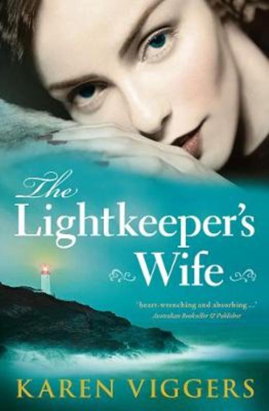 The Lightkeeper's Wife by Karen Viggers - 9781760875138