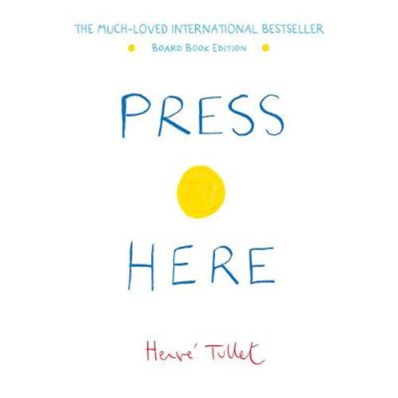 Press Here (board book edition) by Herve Tullet - 9781760875831