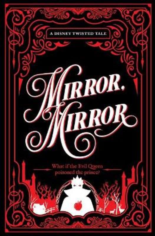 Collector'S Edition Mirror Mirror (Disney a Twisted Tale) by Jen