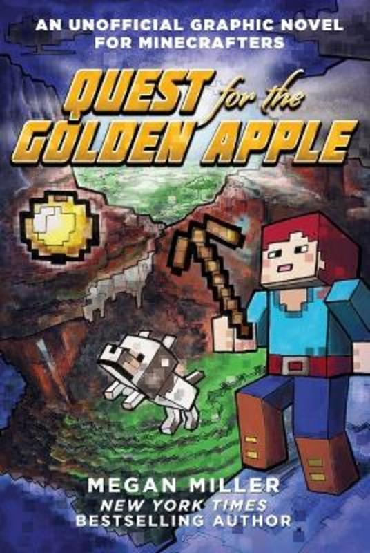 Novel　Golden　Miller　Unofficial　for　Apple　Megan　for　Quest　Hartog　#1)　Harry　Graphic　the　(an　9781761293702　Minecrafters　by