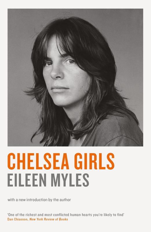 Chelsea Girls by Mx Eileen Myles - 9781781257807